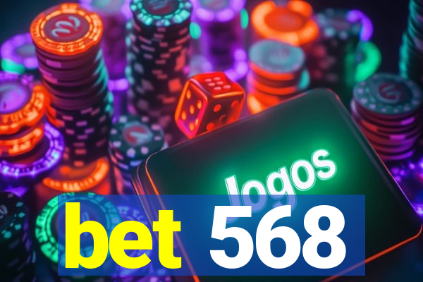 bet 568